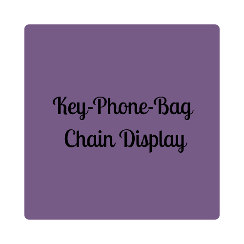 Key~Phone~Bag Chain Display Stand