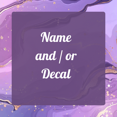 Name and or Decal